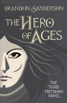 Hero of Ages: Mistborn Book Three