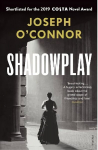 Shadowplay: The gripping international bestseller from the author of Star of the Sea