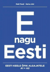 E Nagu Eesti: Eesti Keele &Otilde;pik Algajatele