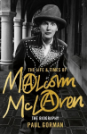Life & Times of Malcolm McLaren: The Biography