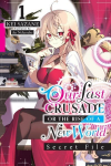 Our Last Crusade or the Rise of a New World: Secret File, Vol. 1