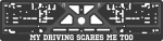 Numbrim&auml;rgi raam - My driving scares me too, Vibrante, 520 x 110 mm, 1tk