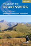 Walking in the Drakensberg: 75 walks in the Maloti-Drakensberg Park 2nd Revised edition