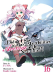 Didn't I Say to Make My Abilities Average in the Next Life?!, Vol. 16