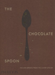 Chocolate Spoon: Italian Sweets from the Silver Spoon