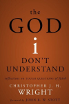 God I Don't Understand: Reflections on Tough Questions of Faith