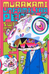 Murakami: Unfamiliar People-Swelling of Monsterized Human Ego