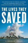 Lives They Saved: The Untold Story of Medics, Mariners, and the Incredible Boatlift That Evacuated Nearly 300,000 People on 9/11