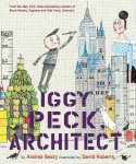 Iggy Peck, Architect illustrated edition