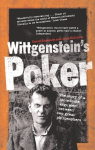 Wittgenstein's Poker: The Story of a Ten-Minute Argument Between Two Great Philosophers