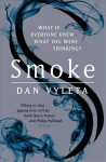 Smoke: Imagine a world in which every bad thought you had was made visible