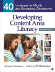 Developing Content Area Literacy: 40 Strategies for Middle and Secondary Classrooms, 2nd Revised edition