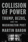 Collison of Power: Trump, Bezos, and the Washington Post