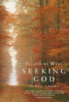 Seeking God: The Way of St.Benedict New edition