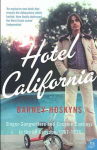 Hotel California: Singer-Songwriters and Cocaine Cowboys in the L.A. Canyons 19671976