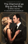 Diamond as Big as the Ritz & Other Stories New edition
