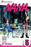 Nana, Vol. 5 Illustrated Edition, V. 5