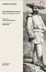 Who Killed Jules Crevaux?: Murder in the Bolivian Chaco