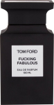 L&otilde;hnavesi Tom Ford Fucking Fabulous EDP meestele, 100 ml