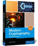 Modern Cryptography: The Practical Guide, Modern Cryptography: The Practical Guide