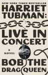 Harriet Tubman: Live in Concert, Harriet Tubman: Live in Concert