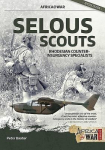 Selous Scouts: Rhodesian Counter-Insurgency Specialists, Selous Scouts: Rhodesian Counter-Insurgency Specialists