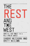 The Rest and the West: Capital and Power in a Multipolar World, The Rest and the West: Capital and Power in a Multipolar World