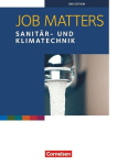 Job Matters A2 - Sanit&auml;r- und Klimatechnik. Arbeitsheft, Job Matters A2 - Sanit&auml;r- und Klimatechnik. Arbeitsheft