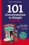 101 Conversations in Simple English: Short, Natural Dialogues to Boost Your Confidence & Improve Your Spoken English, 101 Conversations in Simple English: Short, Natural Dialogues to Boost Your Confidence & Improve Your Spoken English