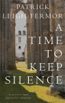 A Time to Keep Silence, A Time to Keep Silence