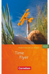 Time Flyer: Textheft. 7. Schuljahr, Stufe 2. Lekt&uuml;re zu English G Lighthouse und English G Headlight, Time Flyer: Textheft. 7. Schuljahr, Stufe 2. Lekt&uuml;re zu English G Lighthouse und English G Headlight