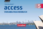 English G Access Abschlussband 5: 9. Schuljahr - Allgemeine Ausgabe - Vokabeltaschenbuch, English G Access Abschlussband 5: 9. Schuljahr - Allgemeine Ausgabe - Vokabeltaschenbuch
