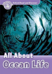 Oxford Read and Discover: Level 4: All About Ocean Life, Oxford Read and Discover: Level 4: All About Ocean Life