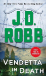 Vendetta in Death: An Eve Dallas Novel, Vendetta in Death: An Eve Dallas Novel