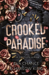 Crooked Paradise: The Complete Series, Crooked Paradise: The Complete Series