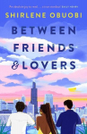 Between Friends & Lovers, Between Friends & Lovers