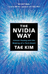 The Nvidia Way: Jensen Huang and the Making of a Tech Giant, The Nvidia Way: Jensen Huang and the Making of a Tech Giant