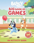 Bluey: Big Book of Games: An Activity Book, Bluey: Big Book of Games: An Activity Book