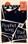 Prophet Song: WINNER OF THE BOOKER PRIZE 2023, Prophet Song: WINNER OF THE BOOKER PRIZE 2023