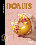 Donuts: Make your own at home, Donuts: Make your own at home
