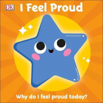First Emotions: I Feel Proud, First Emotions: I Feel Proud