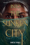 Into the Sunken City, Into the Sunken City