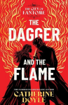 The Dagger and the Flame: The instant number one bestseller!, The Dagger and the Flame: The instant number one bestseller!