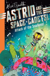 Astrid and the Space Cadets: Attack of the Snailiens!, Astrid and the Space Cadets: Attack of the Snailiens!