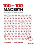 100 for 100 - Macbeth: 100 days. 100 revision activities, 100 for 100 - Macbeth: 100 days. 100 revision activities