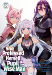 She Professed Herself Pupil of the Wise Man (Manga) Vol. 12, She Professed Herself Pupil of the Wise Man (Manga) Vol. 12