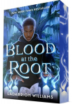 Blood at the Root, Blood at the Root
