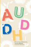 AuDHD: Blooming Differently, AuDHD: Blooming Differently
