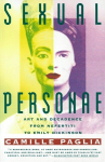 Sexual Personae: Art & Decadence from Nefertiti to Emily Dickinson, Sexual Personae: Art & Decadence from Nefertiti to Emily Dickinson