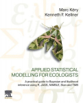 Applied Statistical Modelling for Ecologists: A Practical Guide to Bayesian and Likelihood Inference Using R, JAGS, NIMBLE, Stan and TMB, Applied Statistical Modelling for Ecologists: A Practical Guide to Bayesian and Likelihood Inference Using R, JA ...